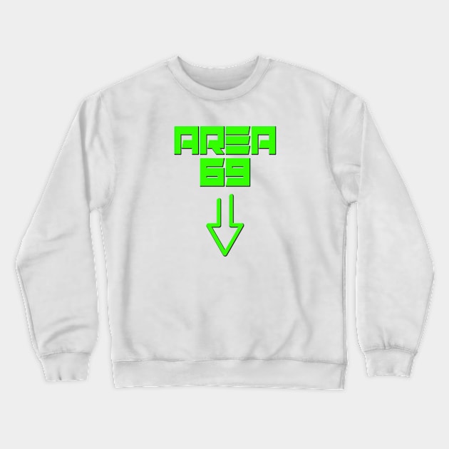 UFO Alien Area 69 Crewneck Sweatshirt by GreenGuyTeesStore